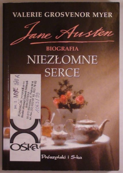 Niezłomne serce. Jane Austen. Biografia