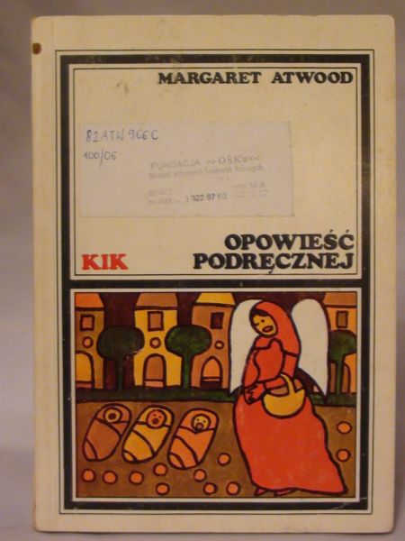 Atwood Margaret - Opowieść podręcznej