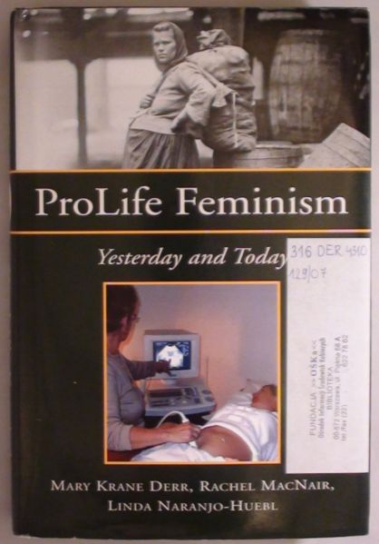 ProLife Feminism. Yesterday and Today