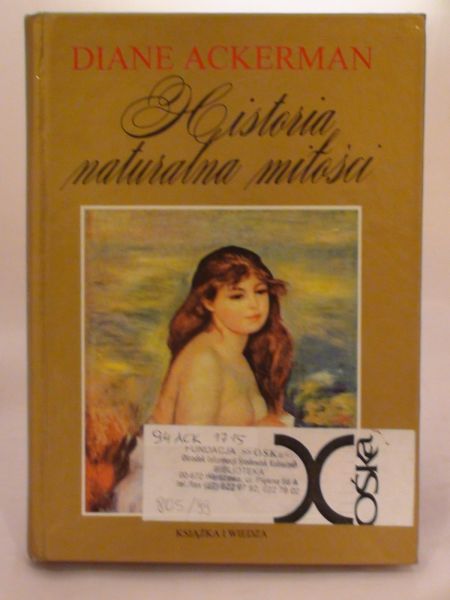 Ackerman Diane - Historia naturalna miłości