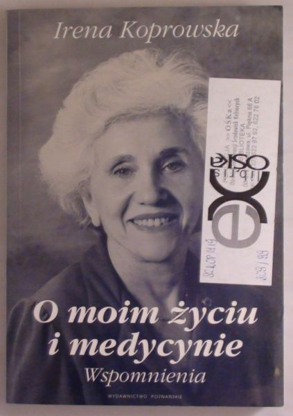 O moim życiu i medycynie. Wspomnienia