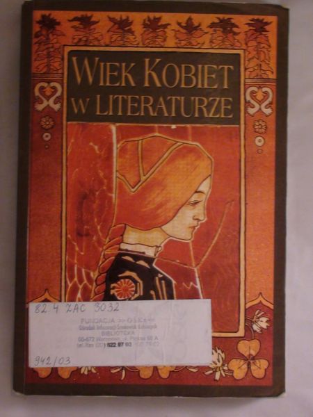 Zacharska Jadwiga,   - Wiek kobiet w literaturze