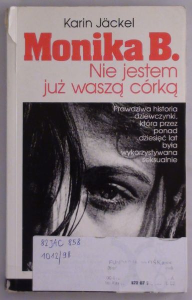 Monika B. Nie jestem już waszą córką
