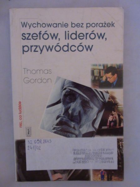 Wychowanie bez porażek szefów, liderów, przywódców