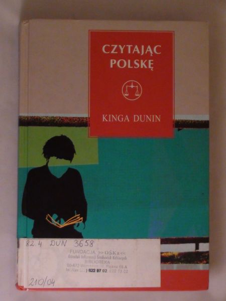 Dunin Kinga - Czytając Polskę