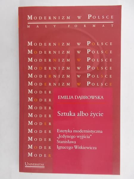 Dąbrowska Emilia - Sztuka albo życie