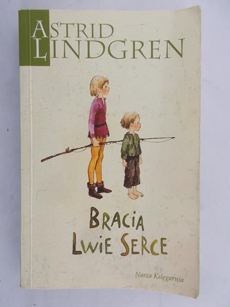 Lindgren Astrid - Bracia Lwie Serce