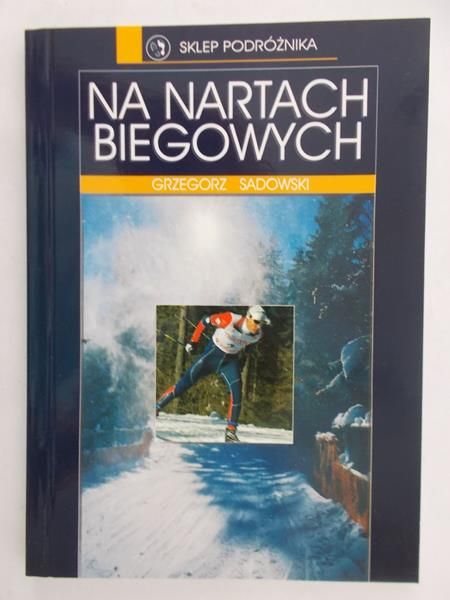Sadowski Grzegorz - Na nartach biegowych