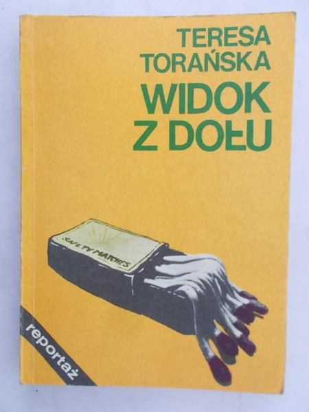 Torańska Teresa - Widok z dołu
