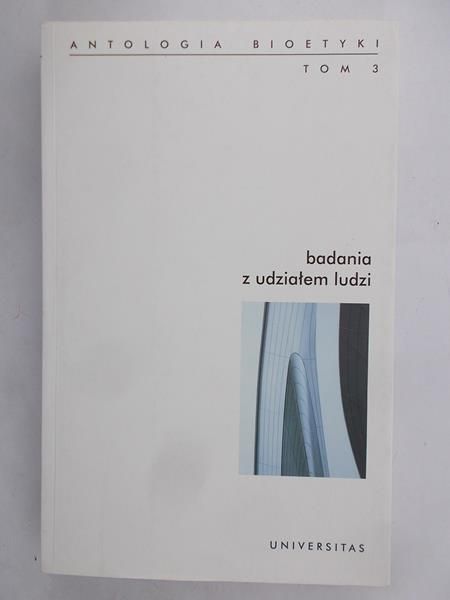 Galewicz Włodzimierz - Antologia bioetyki,Tom 3