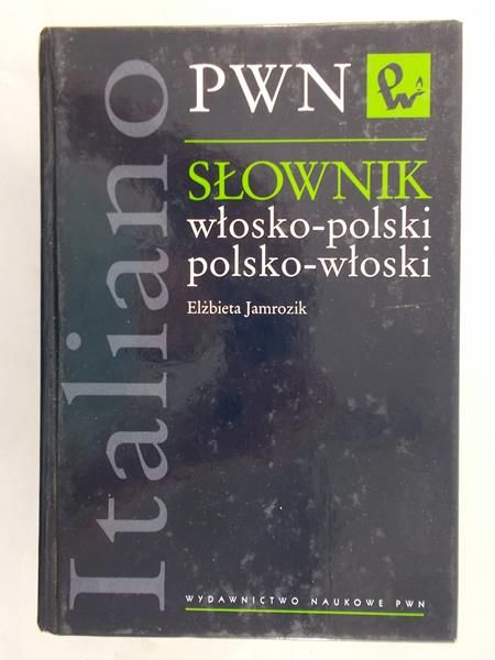 Jamrozik Elżbieta - Słownik włosko - polski / polsko - włoski