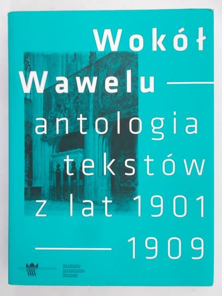 Krawczyk Jarosław (red.) - Wokół Wawelu