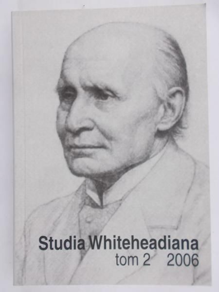 Ogrodnik Bogdan (red.) - Studia Whiteheadiana, tom II