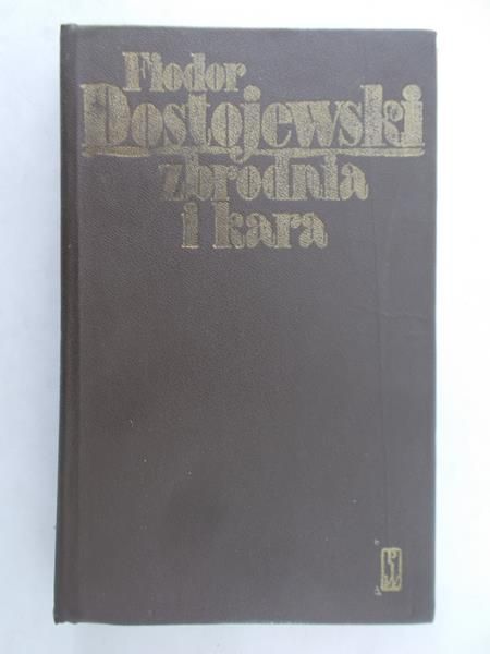 Dostojewski Fiodor - Zbrodnia i kara