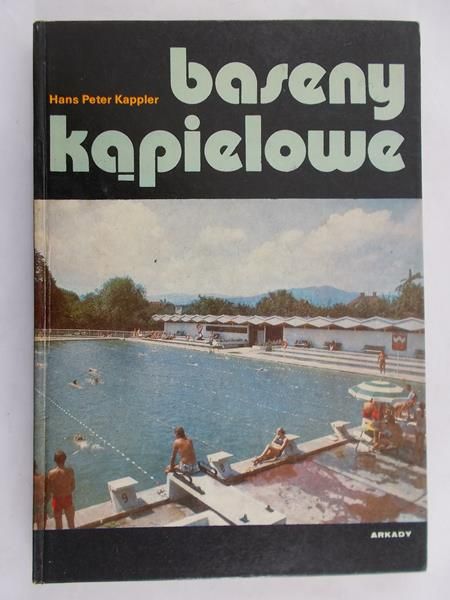 Kappler Hans Peter - Baseny kąpielowe