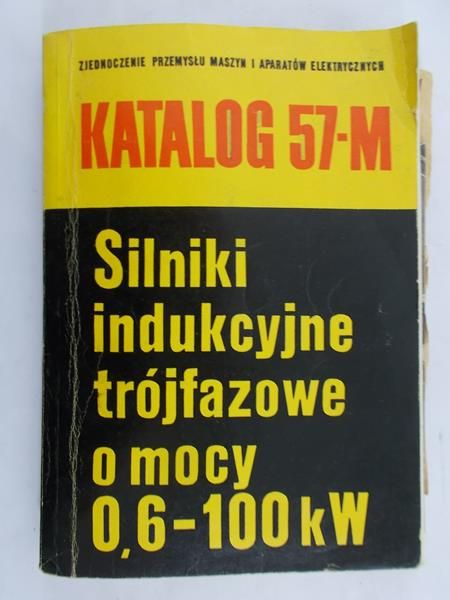 Dobrowolski Kazimierz - Silniki indukcyjne trójfazowe o mocy 0,6-100 Kw