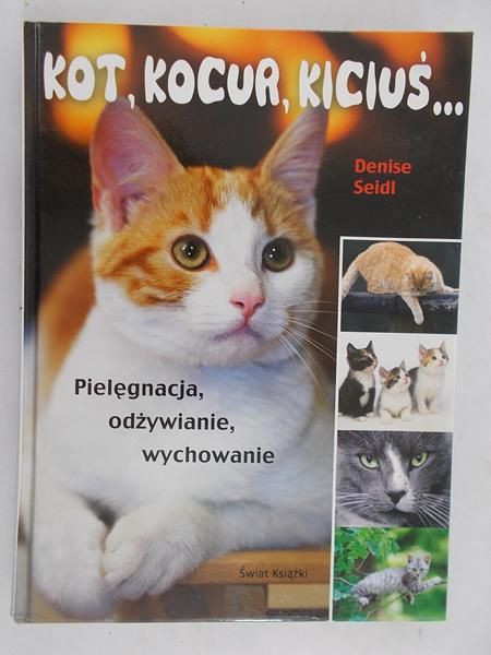 Seidl Denise  - Kot, kocur, kiciuś…