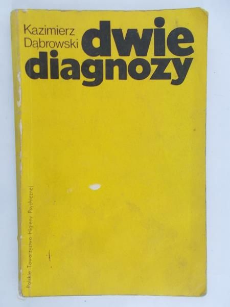 Dąbrowski Kazimierz - Dwie diagnozy