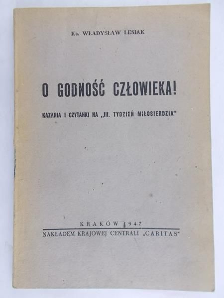 Lesiak Władysław - O godności człowieka, 1947 r
