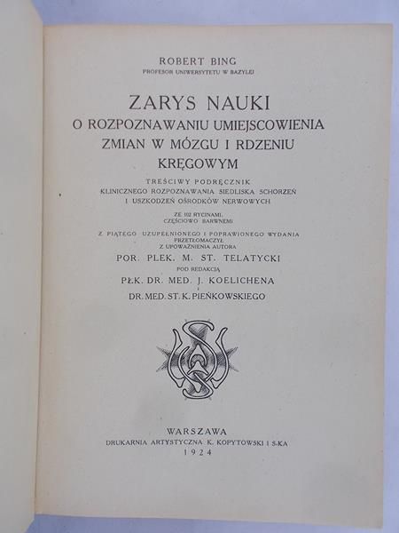Bing Robert - Rozpoznawanie umiejscowienia zmian w mózgu i rdzeniu kręgowym, 1924