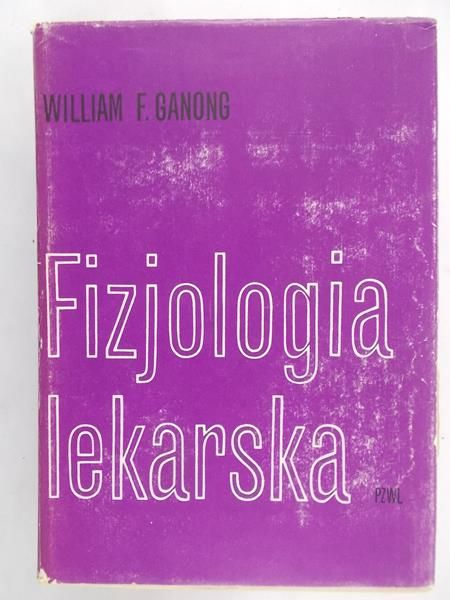 Ganong F. William - Fizjologia lekarska