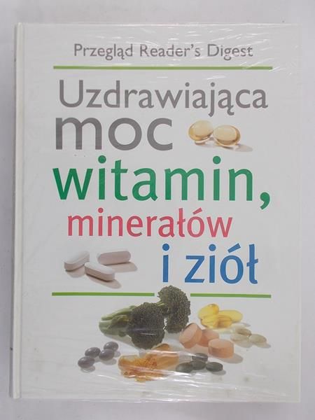 Uzdrawiająca moc witamin, minerałów i ziół, Nowa