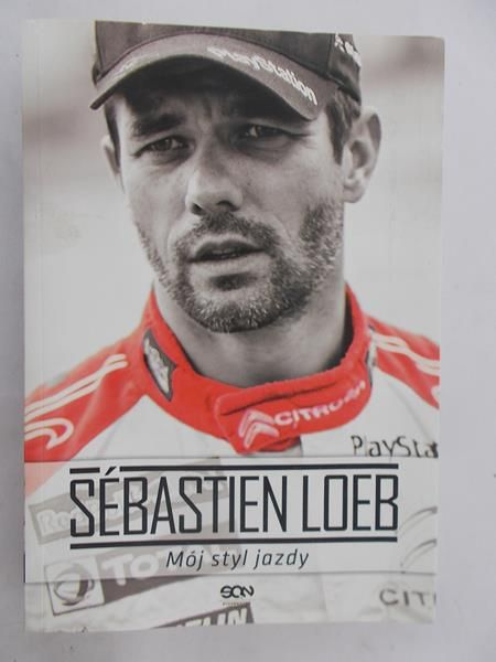 Sebastien Loeb. Mój styl jazdy