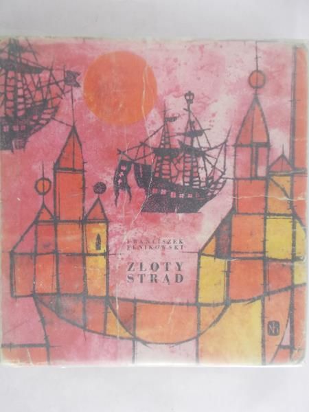 Fenikowski Franciszek - Złoty strąd