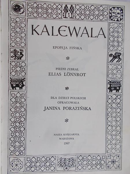 Porazińska Janina (opr.) - Kalewala. Epopeja Fińska