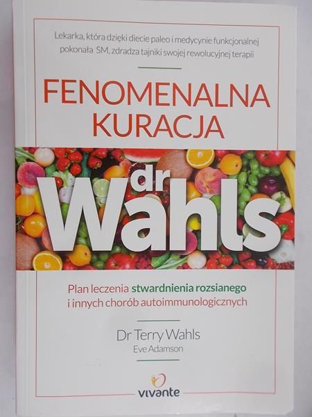 Wahls Terry - Fenomenalna kuracja dr Wahls