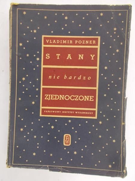 Pozner Vladimir - Stany nie bardzo Zjednoczone, 1950 r.