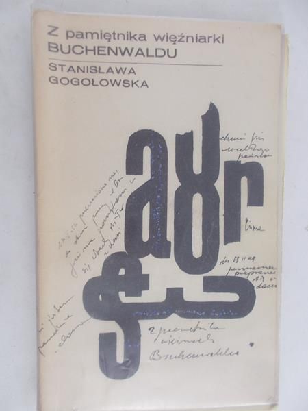Gogołowska Stanisława - Z pamiętnika więźniarki Buchenwaldu