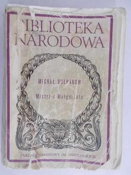 Bułhakow Michał - Mistrz i Małgorzata