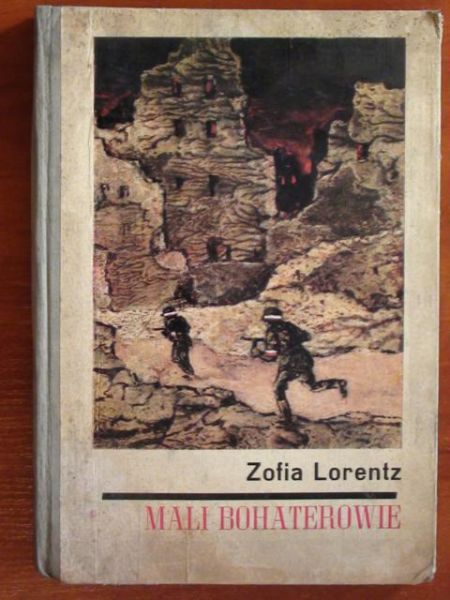 Lorentz Zofia - Mali bohaterowie