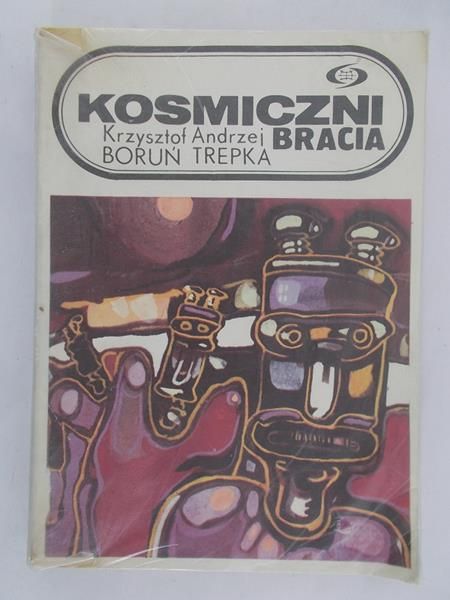 Boruń Krzysztof - Kosmiczni bracia
