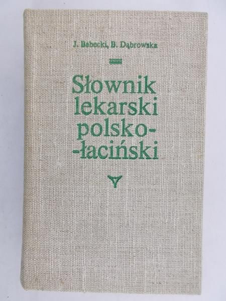 Babecki J. - Słownik lekarski polsko-angielski
