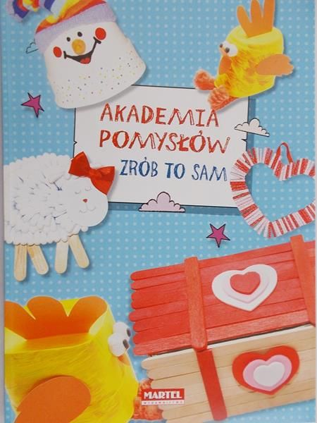 Kędzior Ewa - Akademia pomysłów zrób to sam