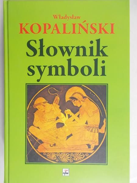 Kopaliński Władysław - Słownik symboli
