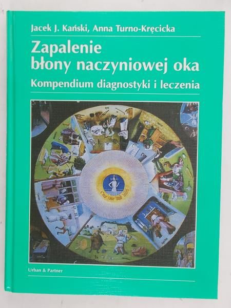 Kanski Jacek - Zapalenie błony naczyniowej oka
