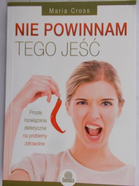 Cross Maria - Nie powinnam tego jeść