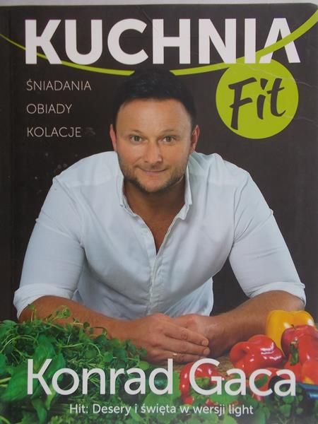 Gaca Konrad - Kuchnia fit