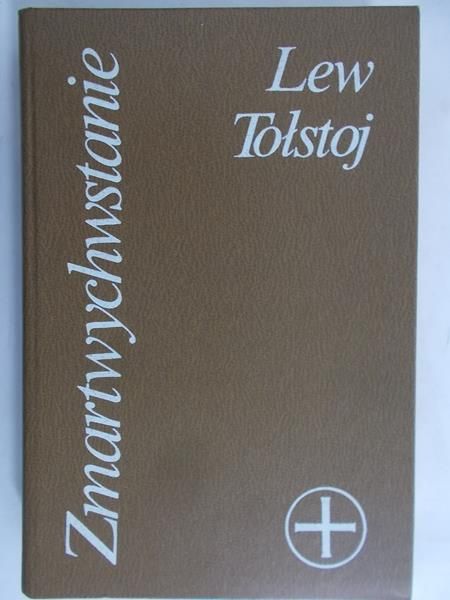 Tołstoj Lew - Zmartwychwstanie