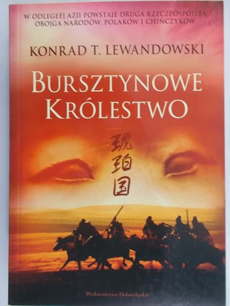 Lewandowski Konrad T. - Bursztynowe królestwo