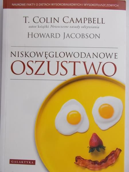 Campbell T. Colin - Niskowęglowodanowe oszustwo