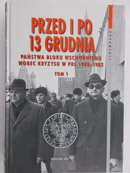 Kamiński Łukasz (opr.) - Przed  i po 13 grudnia