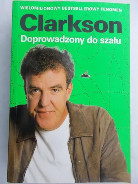 Clarkson Jeremy - Doprowadzony do szału