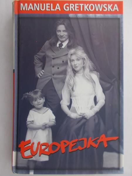 Gretkowska Manuela - Europejka
