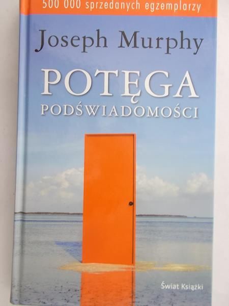 Murphy Joseph - Potęga podświadomości