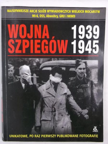 Foniok Zbigniew (red.) - Wojna szpiegów 1939-1945