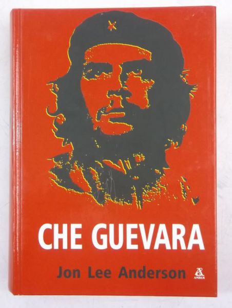 Anderson Jon Lee - Che Guevara